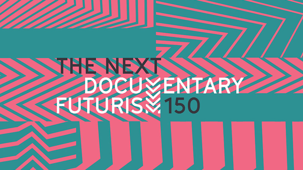 The Next 150—Documentary Futurism